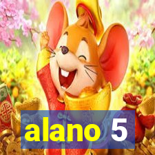 alano 5